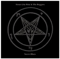 SIOUX CITY PETE & THE BEGGARS - Necro Blues CD cover